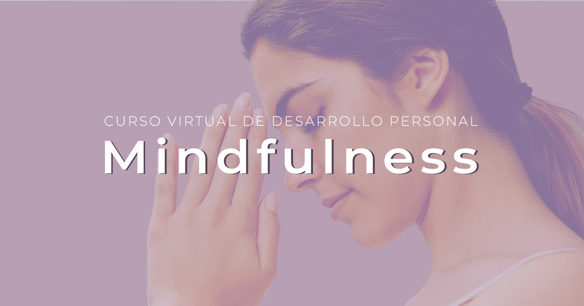 Curso de desarrollo personal de Mindfulness