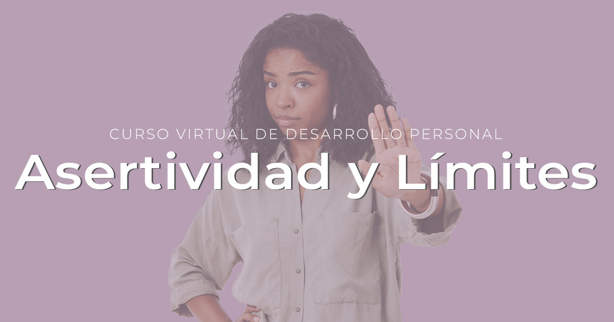 curso de desarrollo personal Asertividad y Límites