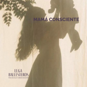 Mamá Consciente